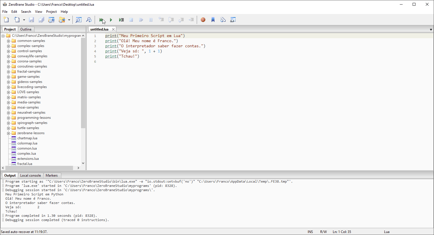 Exemplo de saída de um programa usando o IDE `ZeroBrane Studio`.