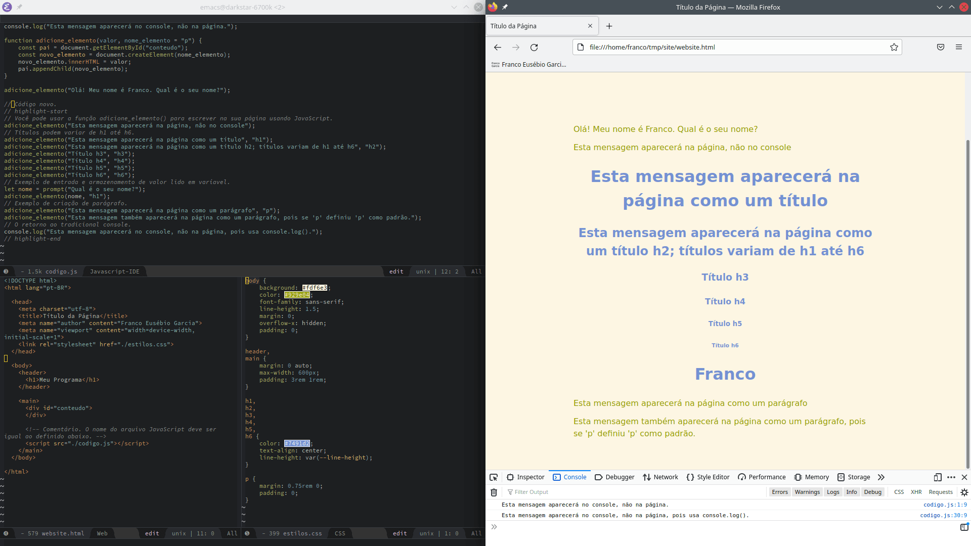 Exemplos de arquivos em JavaScript, HTML e CSS para a criação de uma página da Internet. Na parte esquerda da imagem, o código-fonte criado nas três linguagens. Na parte da direita, a página resultante em exibição no navegador Mozilla Firefox.